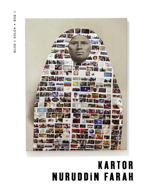 Title details for Kartor (Första boken i Blod i solen-trilogin) by Nuruddin Farah - Available